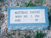 Matthias Vaught b 1790