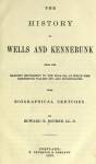 The History of Wells &amp; Kennebunk, ME