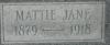 Martha Jane &quot;Mattie &quot; Todd Jordan Hyman- Headstone close up